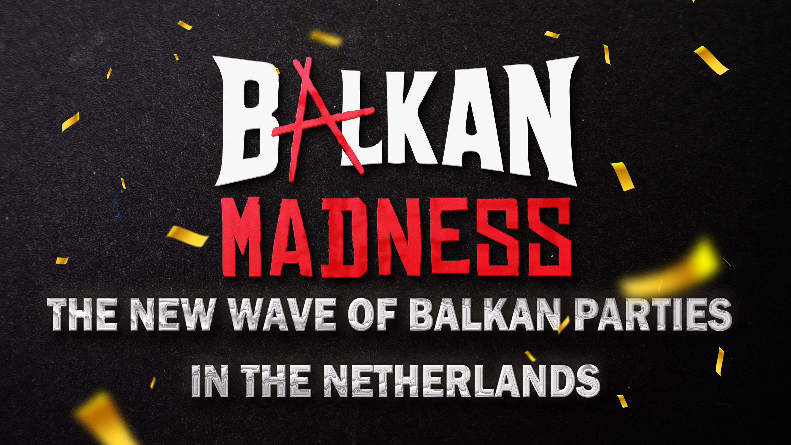 Balkan Madness